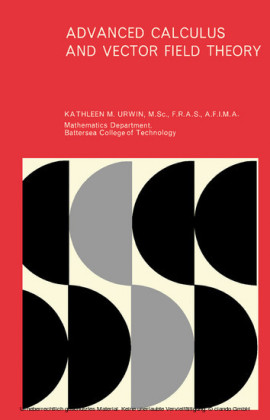 Advanced Calculus and Vector Field Theory