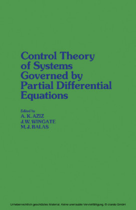 Control Theory of Systems Governed by Partial Differential Equations
