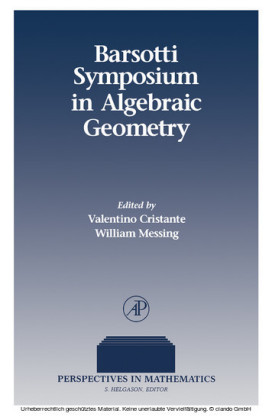 Barsotti Symposium in Algebraic Geometry