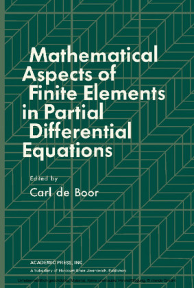 Mathematical Aspects of Finite Elements in Partial Differential Equations