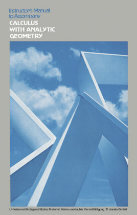Instructor's Manual to Accompany CALCULUS WITH ANALYTIC GEOMETRY