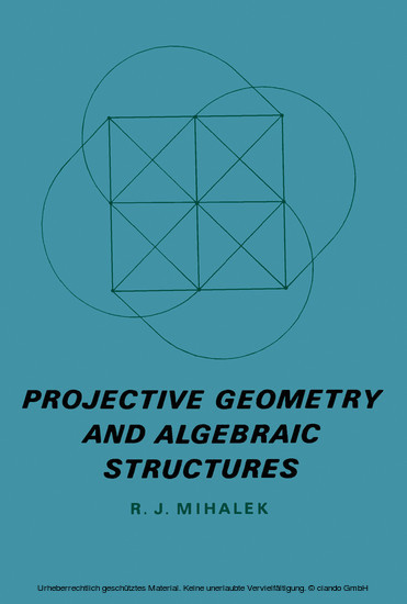 Projective Geometry and Algebraic Structures main product photo