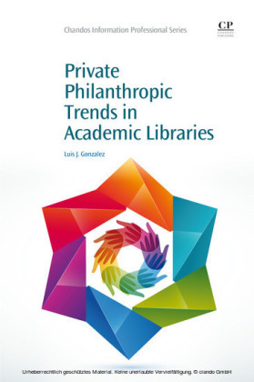 Private Philanthropic Trends in Academic Libraries