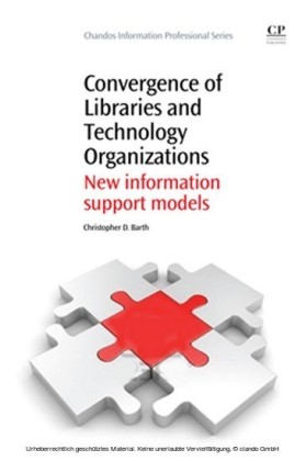 Convergence of Libraries and Technology Organizations
