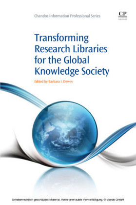 Transforming Research Libraries for the Global Knowledge Society