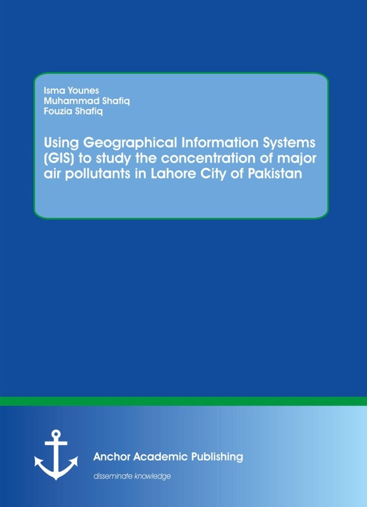 Using Geographical Information Systems (GIS) to study the concentration of major air pollutants in Lahore City of Pakistan main product photo