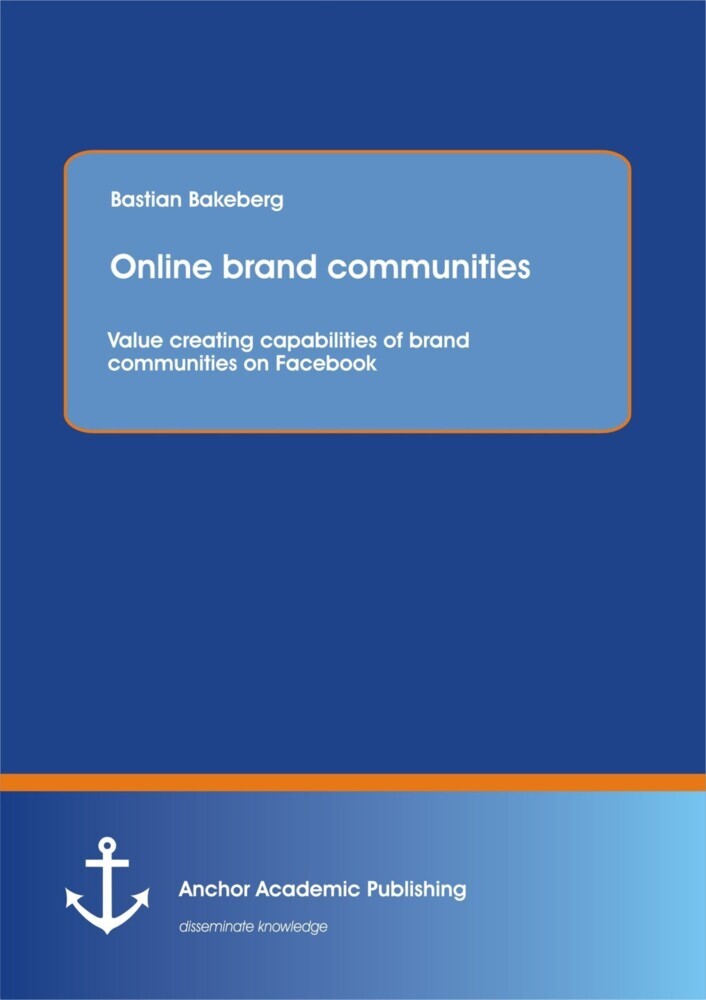 Online brand communities: Value creating capabilities of brand communities on Facebook main product photo