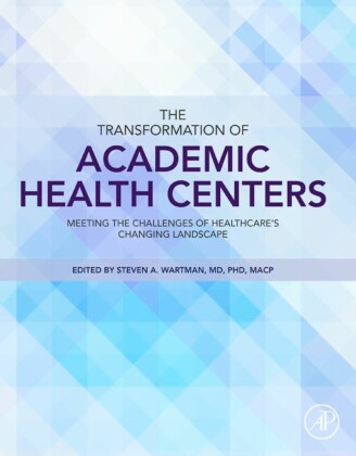 The Transformation of Academic Health Centers