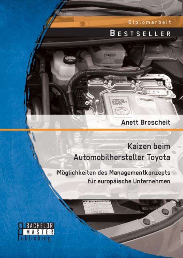 Kaizen beim Automobilhersteller Toyota: Möglichkeiten des Managementkonzepts für europäische Unternehmen main product photo