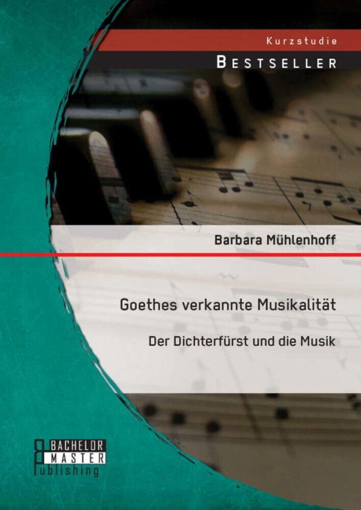 Goethes verkannte Musikalität: Der Dichterfürst und die Musik main product photo