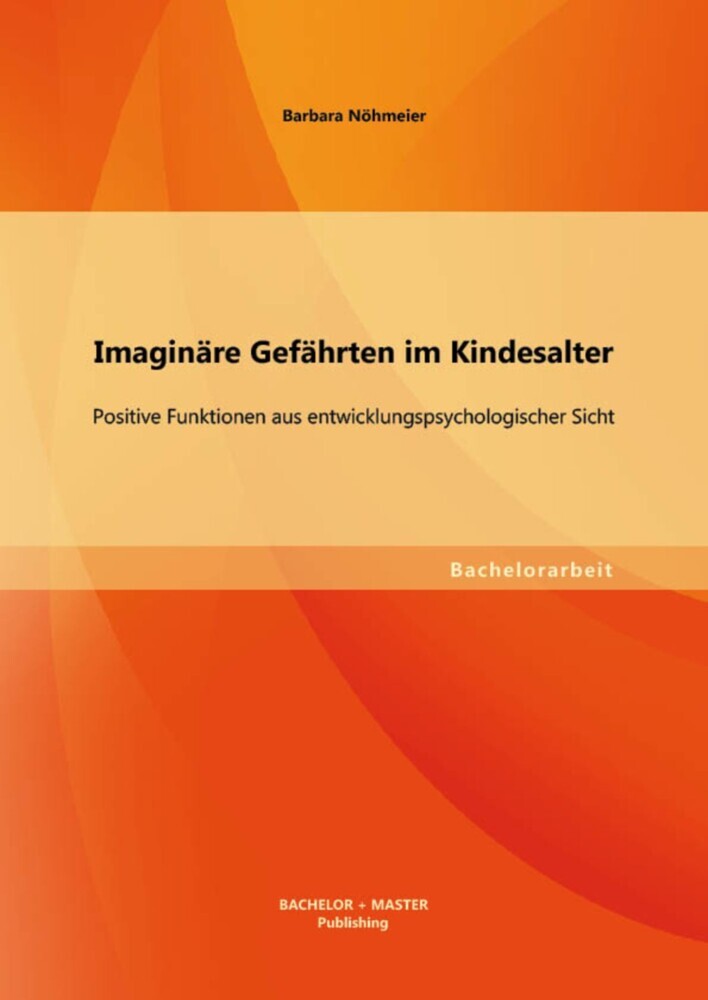 Imaginäre Gefährten im Kindesalter: Positive Funktionen aus entwicklungspsychologischer Sicht main product photo
