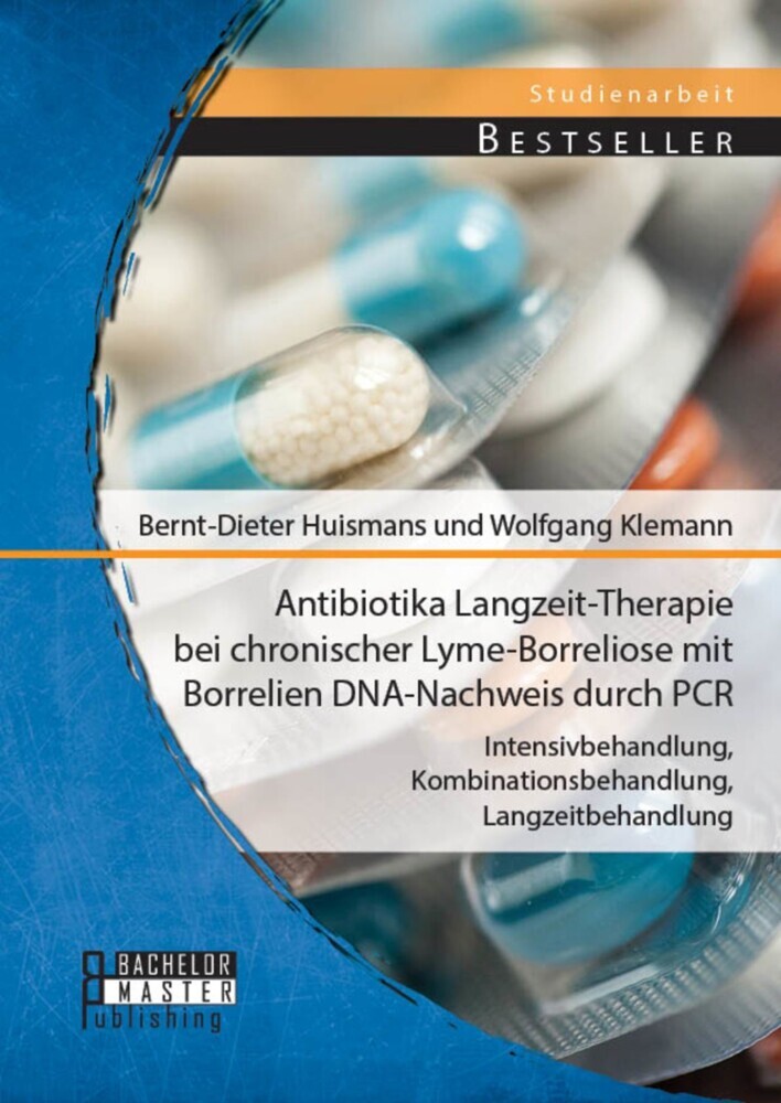 Antibiotika Langzeit-Therapie bei chronischer Lyme-Borreliose mit Borrelien DNA-Nachweis durch PCR: Intensivbehandlung, Kombinationsbehandlung, Langzeitbehandlung main product photo