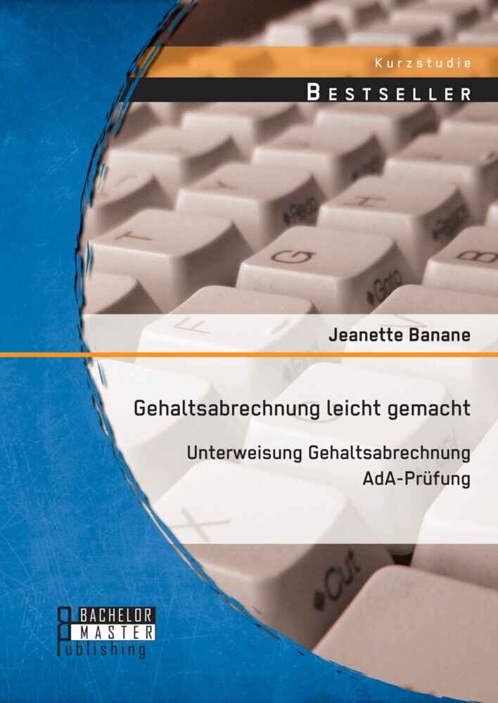Gehaltsabrechnung leicht gemacht: Unterweisung Gehaltsabrechnung AdA-Pruefung main product photo