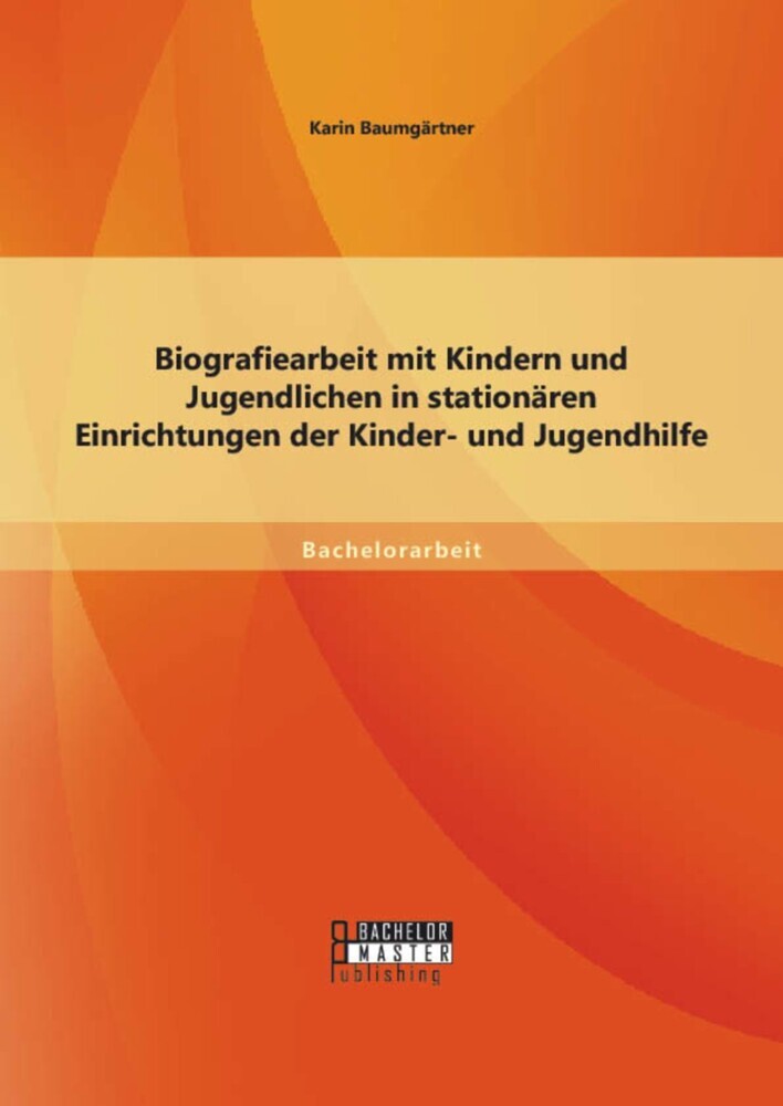 Biografiearbeit mit Kindern und Jugendlichen in stationären Einrichtungen der Kinder- und Jugendhilfe main product photo