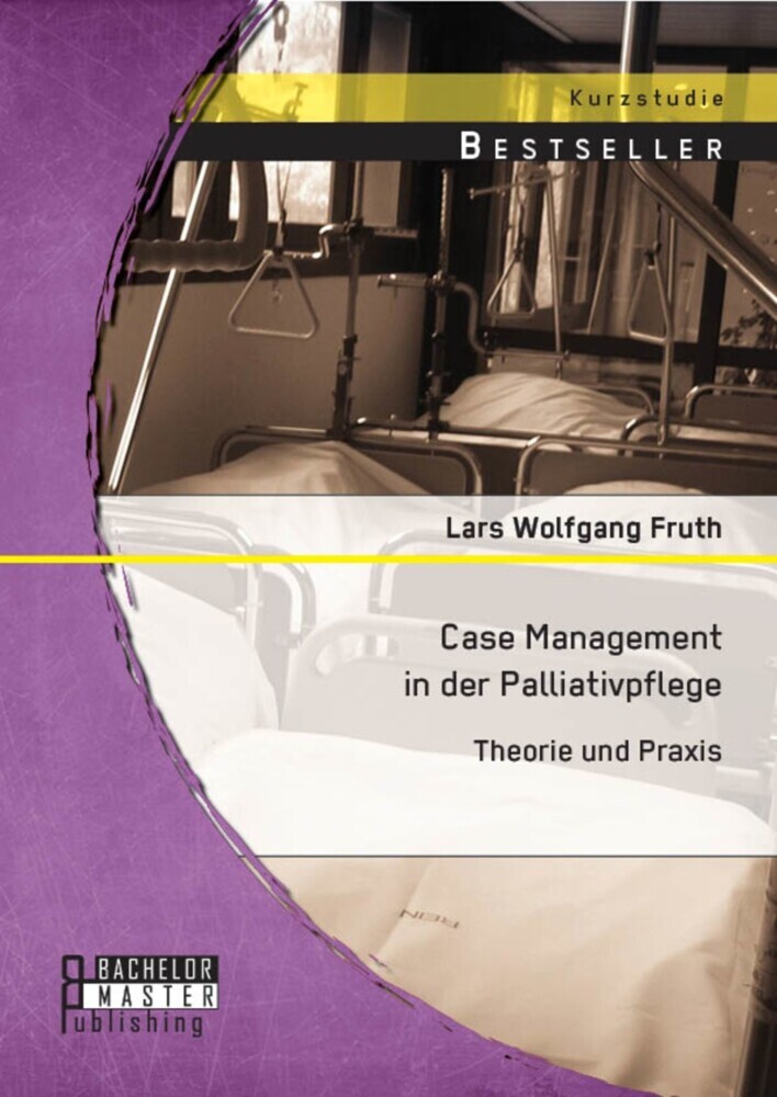 Case Management in der Palliativpflege: Theorie und Praxis main product photo