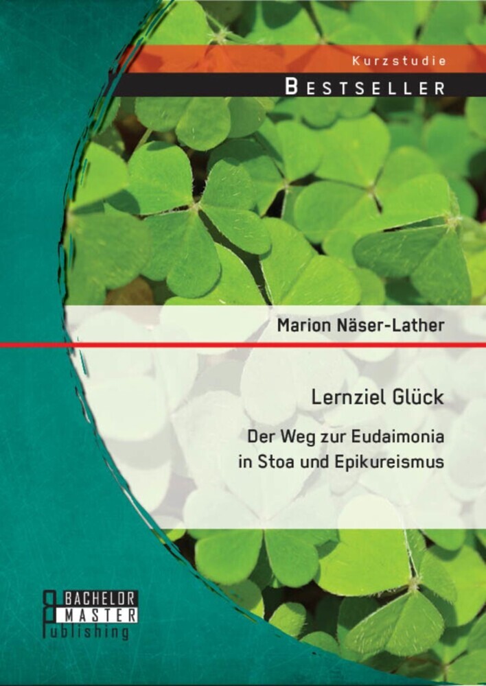 Lernziel Glück: Der Weg zur Eudaimonia in Stoa und Epikureismus main product photo