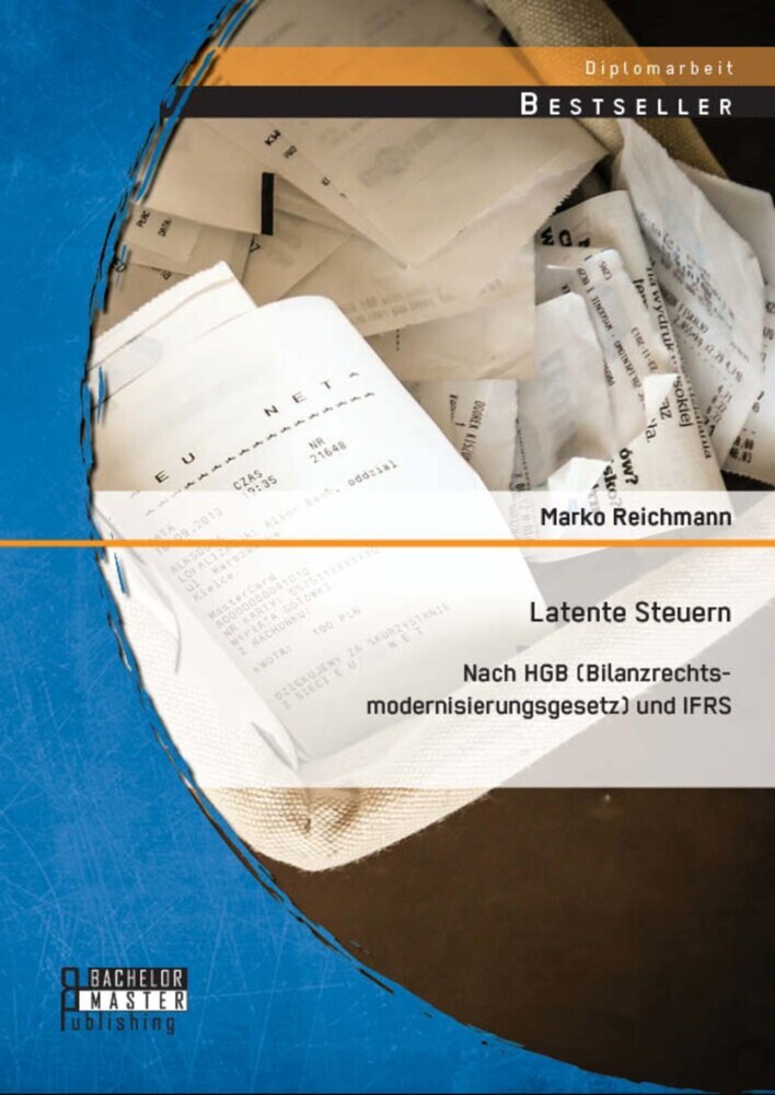Latente Steuern: Nach HGB (Bilanzrechtsmodernisierungsgesetz) und IFRS main product photo
