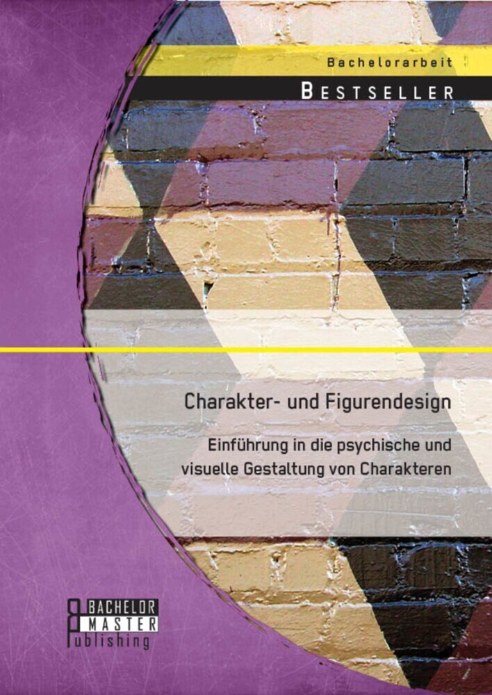 Charakter- und Figurendesign: Einführung in die psychische und visuelle Gestaltung von Charakteren main product photo