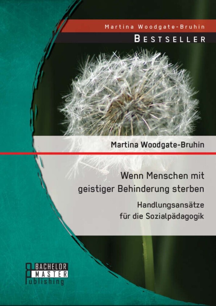 Wenn Menschen mit geistiger Behinderung sterben: Handlungsansätze für die Sozialpädagogik main product photo