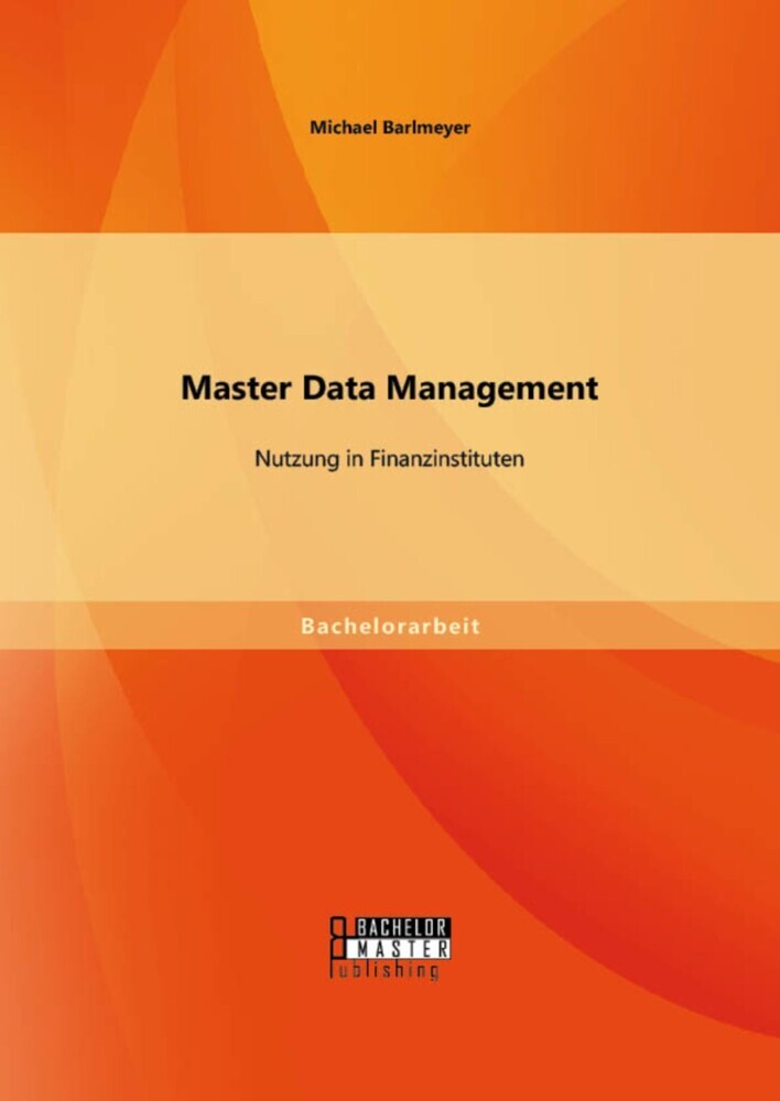 Master Data Management: Nutzung in Finanzinstituten main product photo