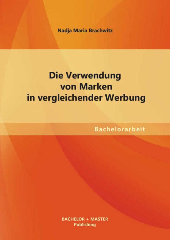 Die Verwendung von Marken in vergleichender Werbung main product photo