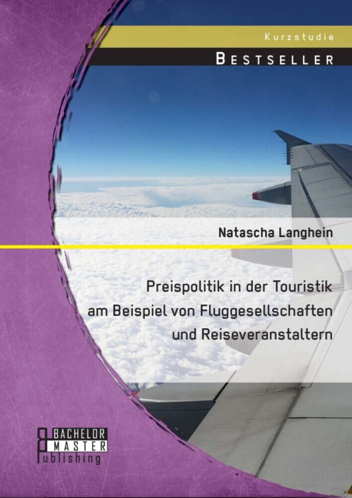 Preispolitik in der Touristik am Beispiel von Fluggesellschaften und Reiseveranstaltern main product photo