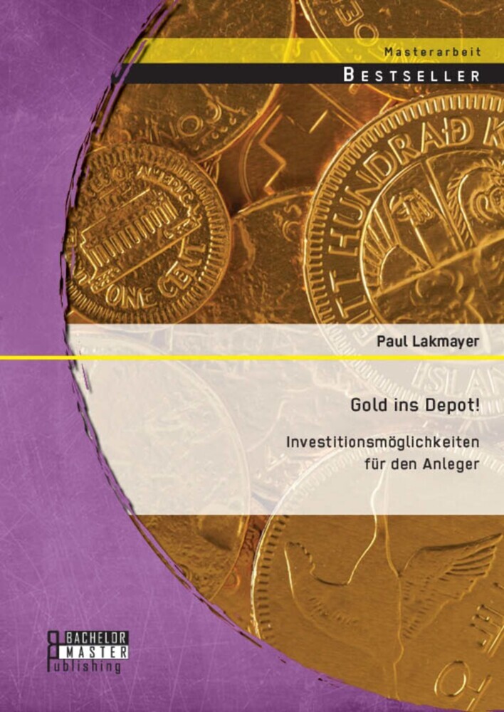 Gold ins Depot! Investitionsmöglichkeiten für den Anleger main product photo
