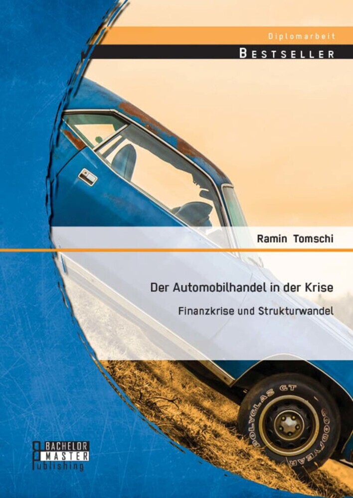 Der Automobilhandel in der Krise: Finanzkrise und Strukturwandel main product photo
