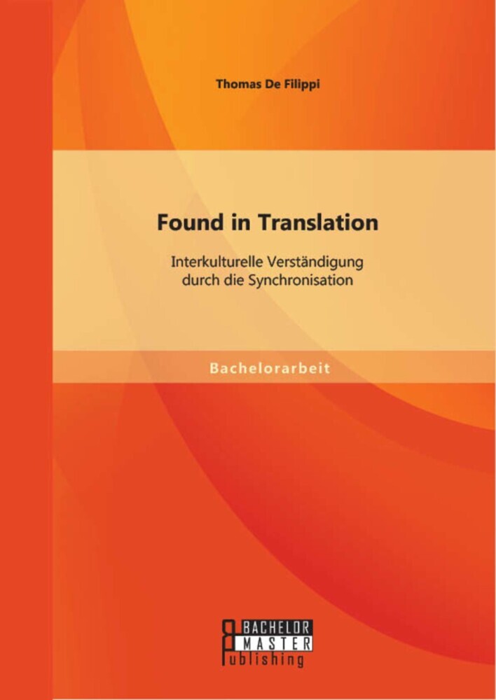 Found in Translation: Interkulturelle Verständigung durch die Synchronisation main product photo