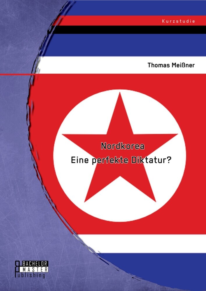 Nordkorea: Eine perfekte Diktatur? main product photo