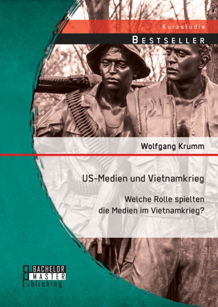 US-Medien und Vietnamkrieg: Welche Rolle spielten die Medien im Vietnamkrieg? main product photo