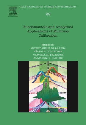 Fundamentals and Analytical Applications of Multiway Calibration