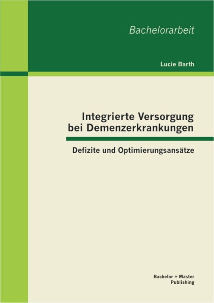 Integrierte Versorgung bei Demenzerkrankungen: Defizite und Optimierungsansätze main product photo