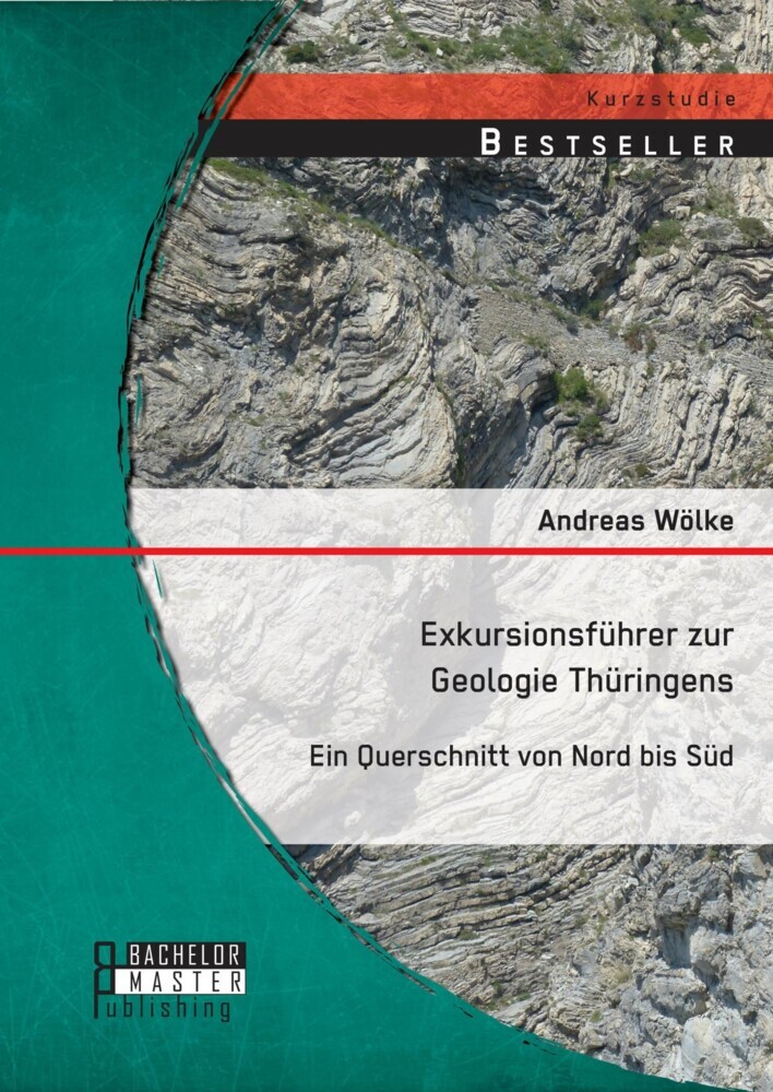Exkursionsführer zur Geologie Thüringens: Ein Querschnitt von Nord bis Süd main product photo