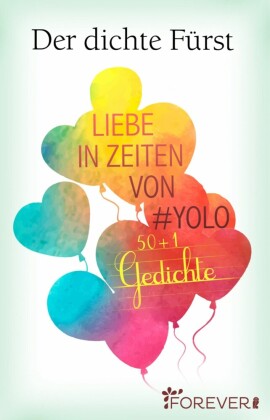 Liebe in Zeiten von #Yolo