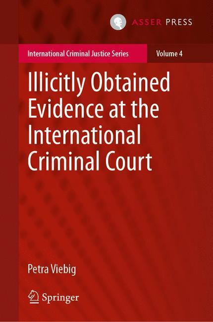 Illicitly Obtained Evidence at the International Criminal Court main product photo