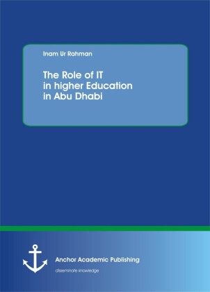 The Role of IT in higher Education in Abu Dhabi