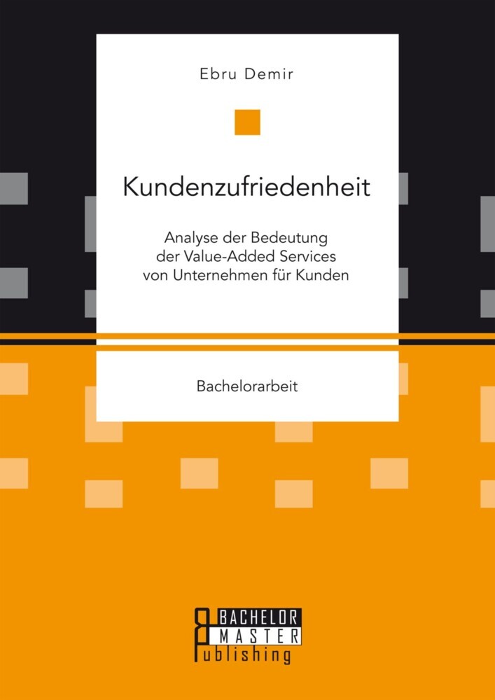 Kundenzufriedenheit: Analyse der Bedeutung der Value-Added Services von Unternehmen für Kunden main product photo