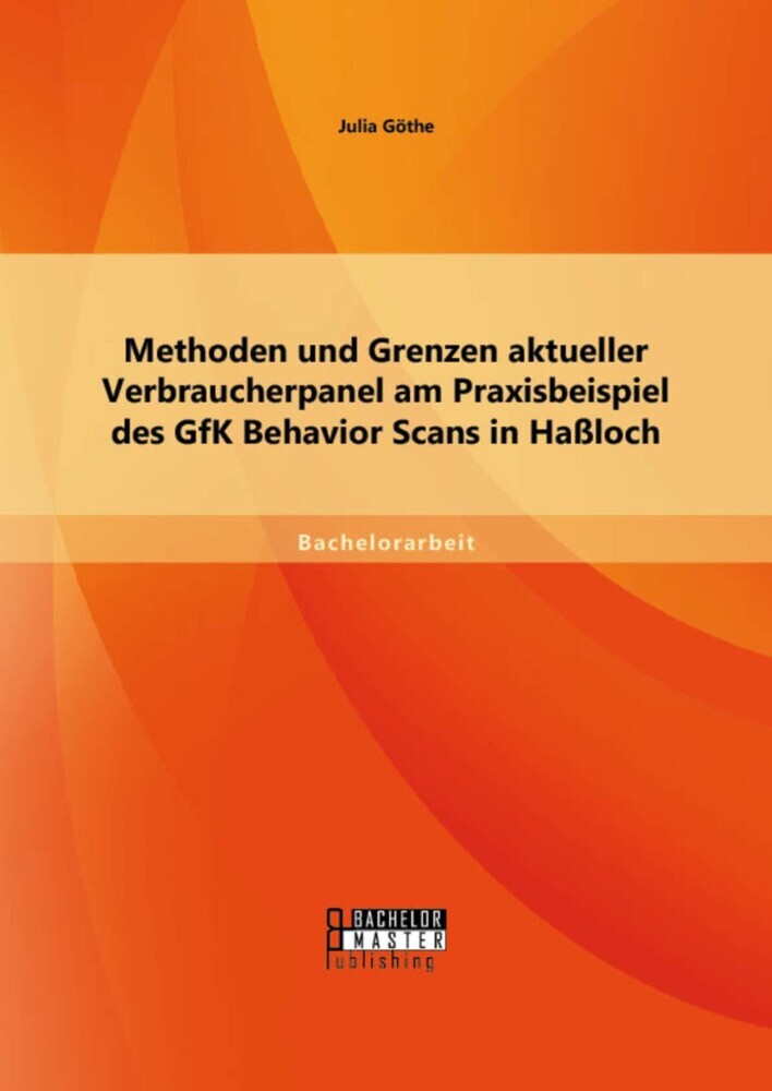 Methoden und Grenzen aktueller Verbraucherpanel am Praxisbeispiel des GfK Behavior Scans in Haßloch main product photo