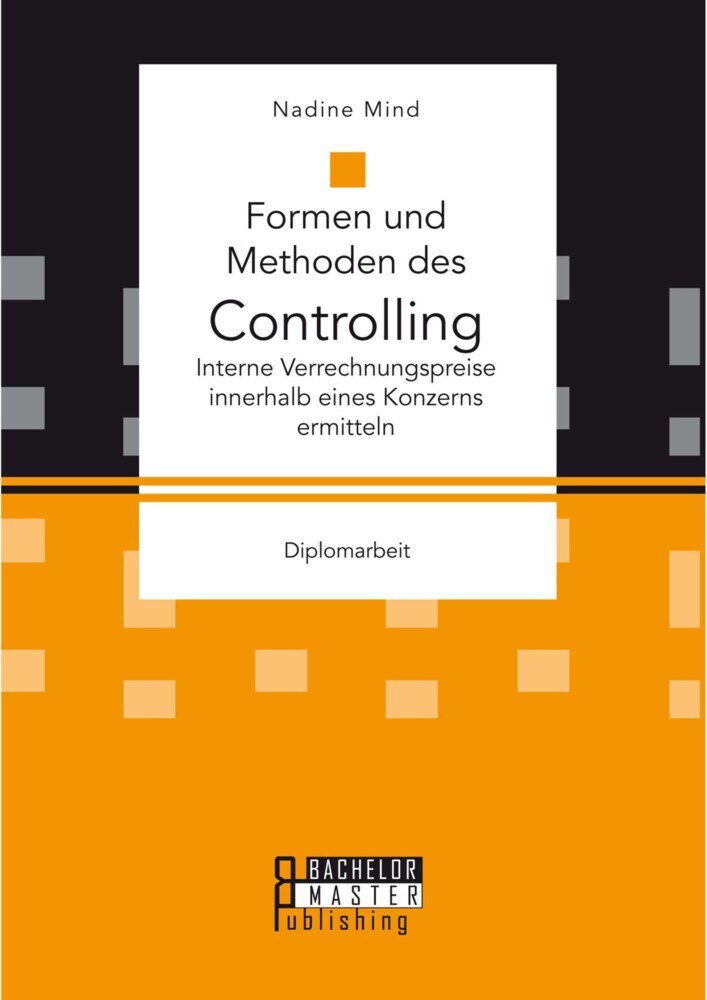 Formen und Methoden des Controlling: Interne Verrechnungspreise innerhalb eines Konzerns ermitteln main product photo