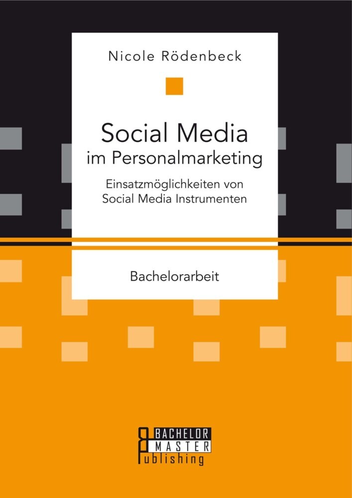 Social Media im Personalmarketing: Einsatzmöglichkeiten von Social Media Instrumenten main product photo