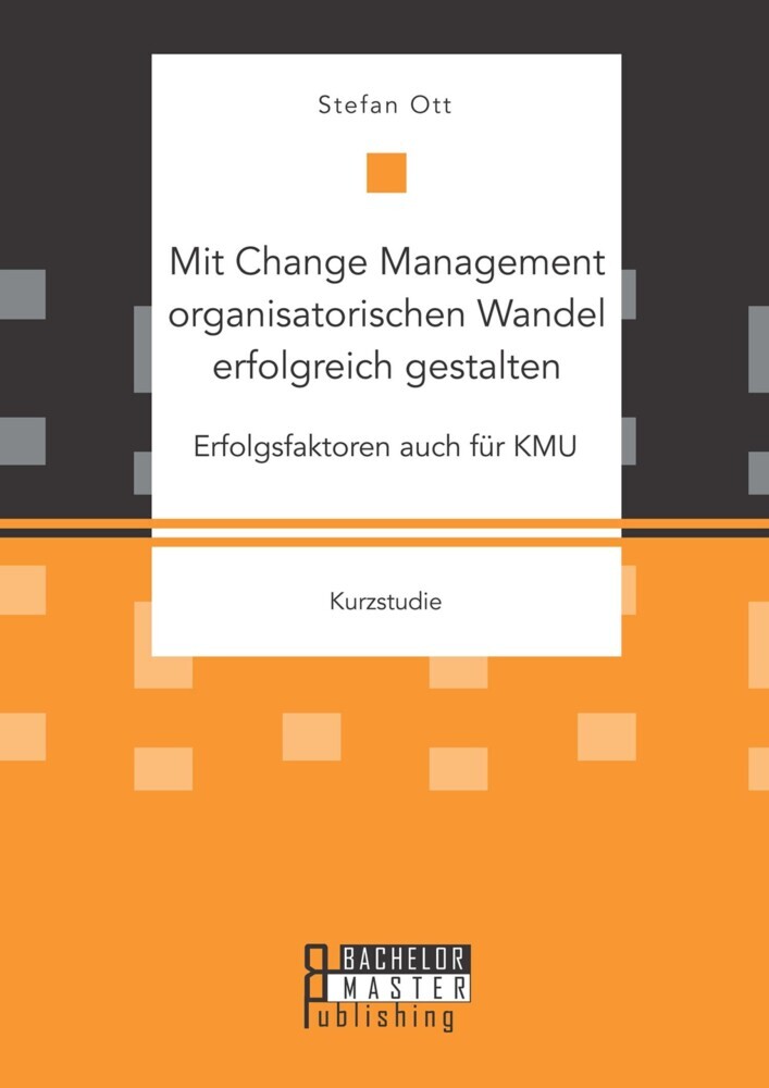 Mit Change Management organisatorischen Wandel erfolgreich gestalten: Erfolgsfaktoren auch für KMU main product photo