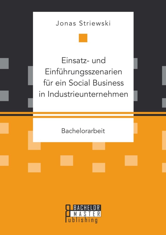 Einsatz- und Einführungsszenarien für ein Social Business in Industrieunternehmen main product photo