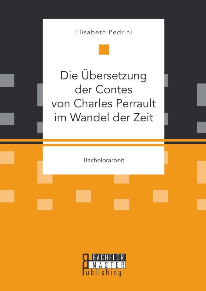 Die Übersetzung der Contes von Charles Perrault im Wandel der Zeit main product photo