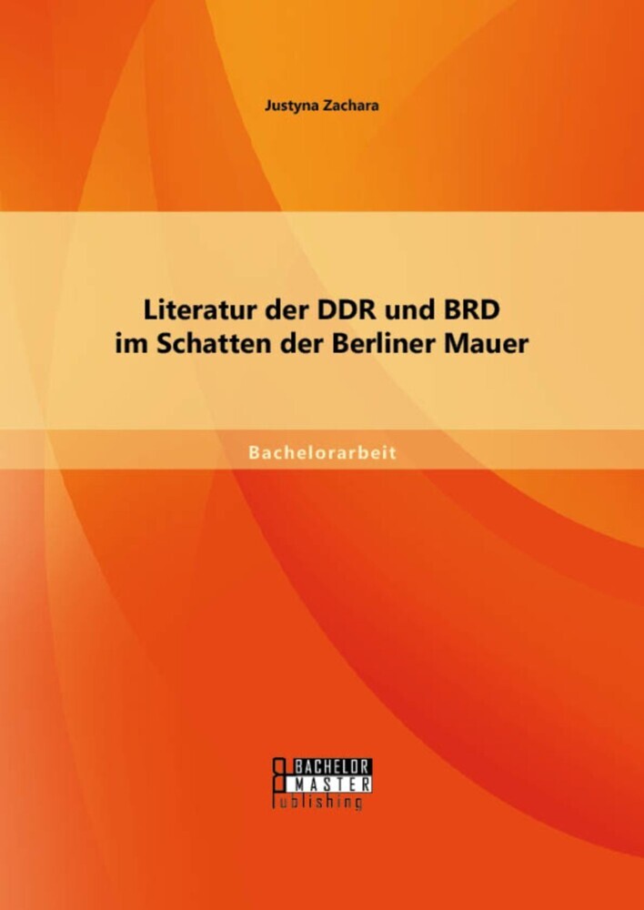 Literatur der DDR und BRD im Schatten der Berliner Mauer main product photo