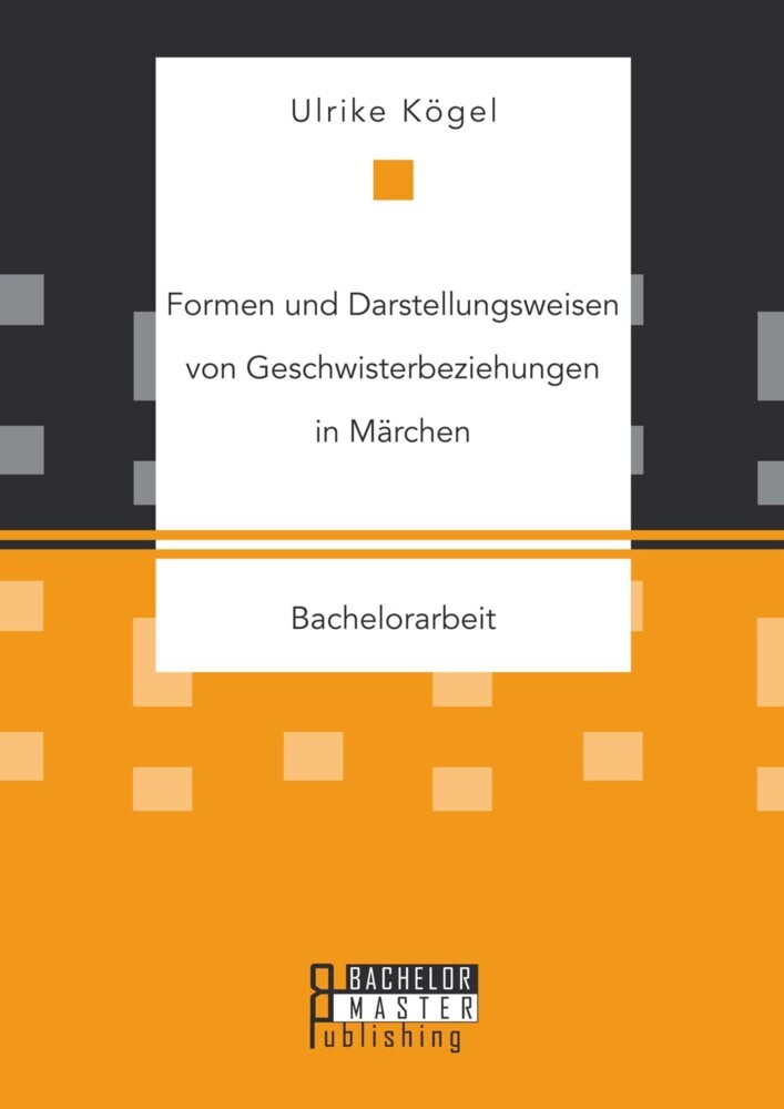 Formen und Darstellungsweisen von Geschwisterbeziehungen in Märchen main product photo