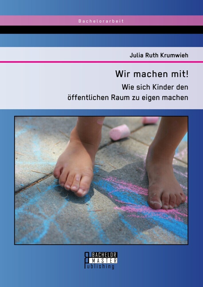 Wir machen mit! Wie sich Kinder den öffentlichen Raum zu eigen machen main product photo