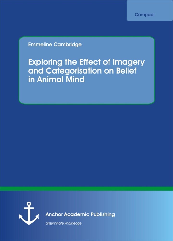 Exploring the Effect of Imagery and Categorisation on Belief in Animal Mind main product photo