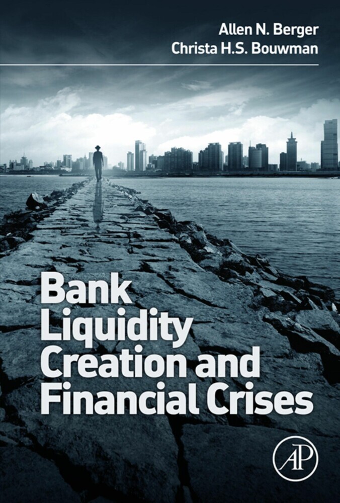 Bank Liquidity Creation and Financial Crises main product photo