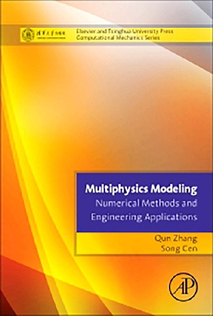 Multiphysics Modeling: Numerical Methods and Engineering Applications main product photo